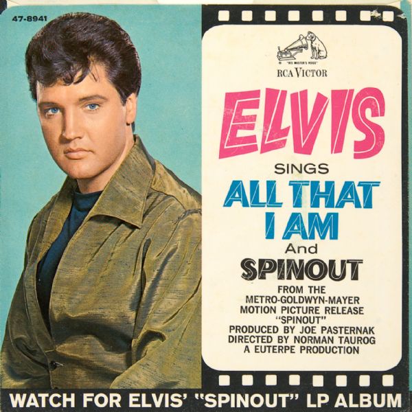 Elvis Presley "All That I Am"/"Spinout" 45  
